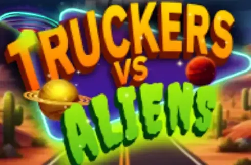 Truckers & Aliens