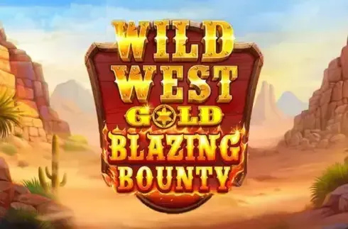 Wild West Gold Blazing Bounty