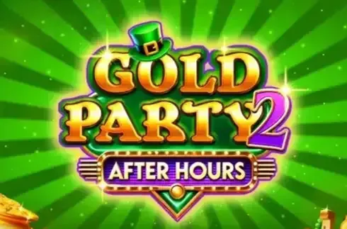Gold Party 2 After Hours