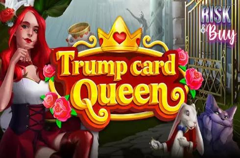 Trump Card Queen